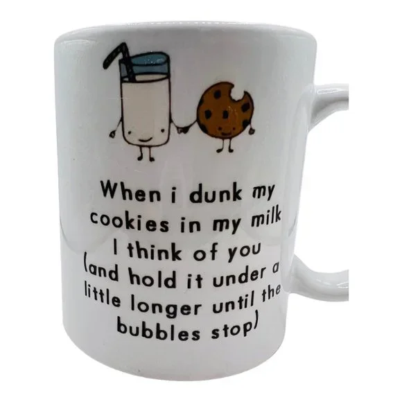 "When I Dunk My Cookies In Milk I Think Of You" Novelty Coffee Mug - Picture 5 of 7